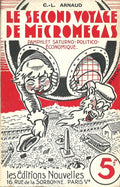 Le Second Voyage de Micromégas — C.-L. Arnaud · 10 illustrations de Frick · Tampon et signature de l'auteur · Édition originale · Les Éditions Nouvelles, 1935