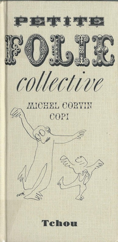 Petite Folie Collective — Copi · Breton, Dali, Éluard, Michaux, Ponge & al. · Édition originale · Tchou, 1966