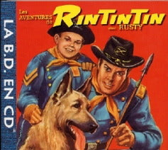 Les Aventures de Rintintin avec Rusty — Triple CD digipack · Feuilleton audio · Réédition remastérisée · Big Beat Records