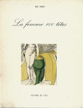 La Femme 100 Têtes — Max Ernst · Préface inédite d'André Breton · N°224/1000 · Couverture lithographique · Éditions de l'Œil, 1956