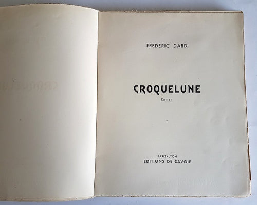 Croquelune — Frédéric Dard · Illustré par Joseph Hémard · N° 228/499 sur pur fil · Édition originale · Éditions de Savoie, 1945