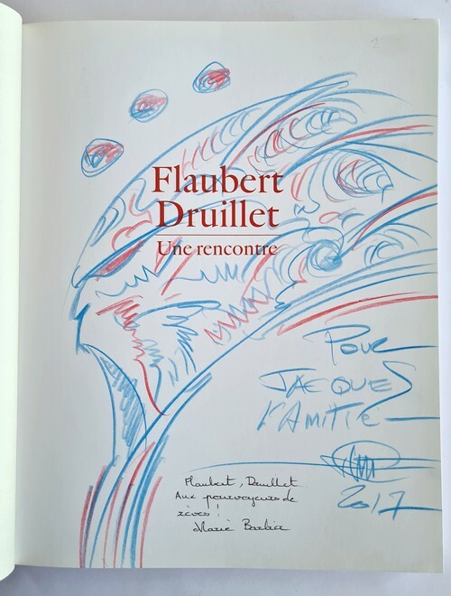 Flaubert, Druillet, une Rencontre — Philippe Druillet · N° 055/150 du tirage de tête · Sérigraphie signée + dessin original + dédicaces · Éditions Marie Barbier, 2017