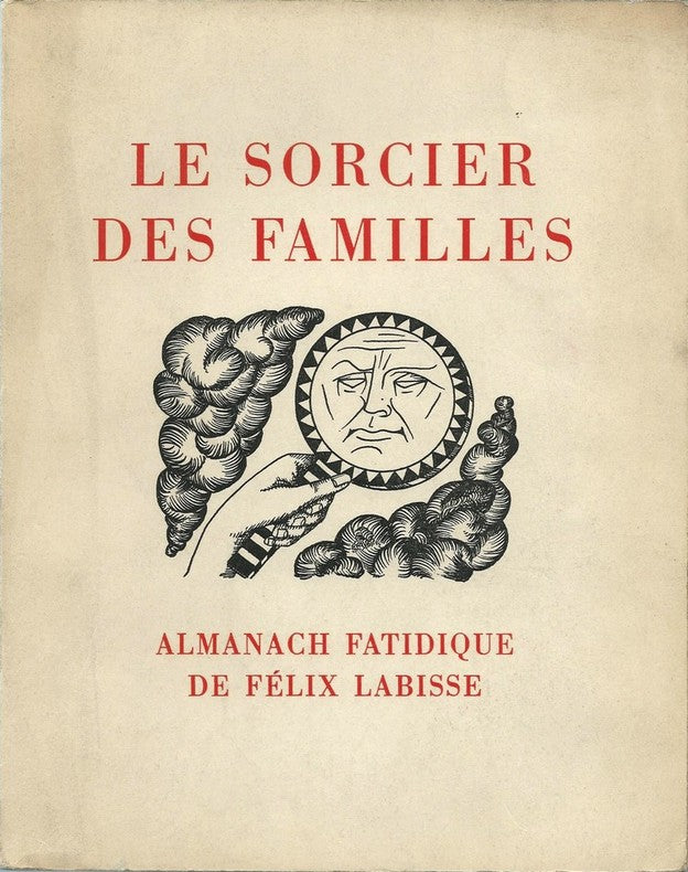 Le Sorcier des Familles — Félix Labisse · Almanach Fatidique · Édition originale non coupée · À l'Abeille qui Butine, 1957