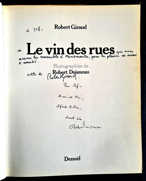 Le Vin des Rues — Robert Doisneau & Robert Giraud · Double dédicace autographe · Denoël, 1983