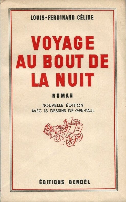 Voyage au bout de la nuit — Louis-Ferdinand Céline · Illustré par Gen Paul · N° 84/270 sur alfa · Reliure demi-basane · Denoël, 1942