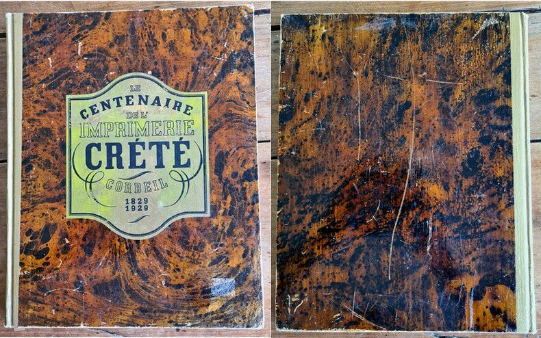 Le Centenaire de l'Imprimerie Crété à Corbeil 1829-1929 — Georges Lecomte · Édition originale · Imprimerie Crété, 1929