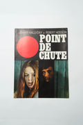 Point de Chute — Dossier de presse original · Robert Hossein · Johnny Hallyday · 1970