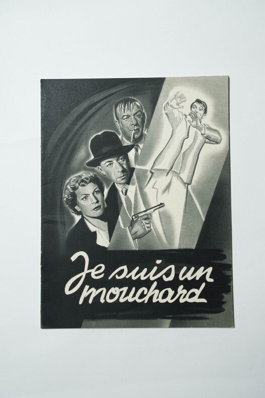 Je suis un Mouchard — Dossier de presse original · René Chanas · Couverture Michel Gourdon · Paul Meurisse · Productions Sirius, 1953