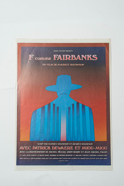 F comme Fairbanks — Dossier de presse original · Maurice Dugowson · Patrick Dewaere · Miou-Miou · Couverture Folon · 1976