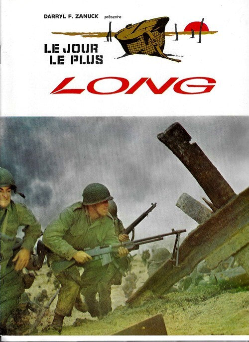 Le Jour le Plus Long — Dossier de presse original · Zanuck, Annakin, Marton, Wicki · Burton, Connery, Wayne, Fonda, Mitchum & al. · Twentieth Century Fox, 1962