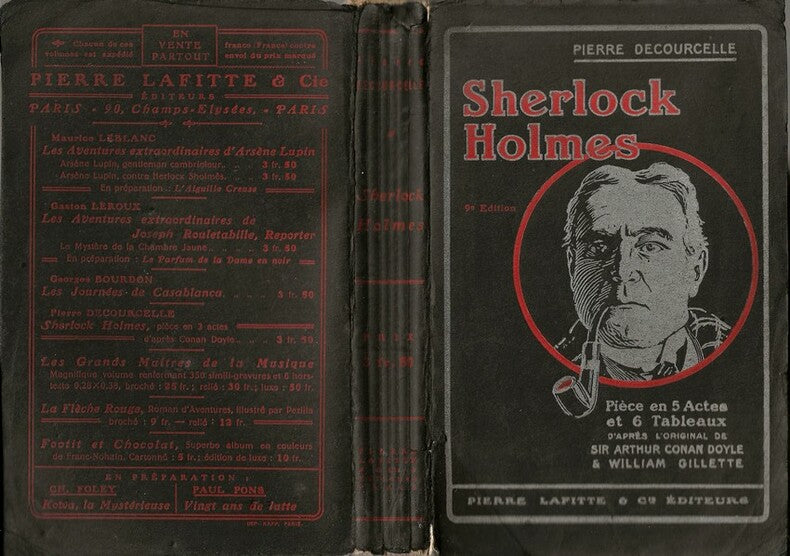 Sherlock Holmes — Pièce en 5 actes · Pierre Decourcelle d'après Conan Doyle & Gillette · Édition originale unique · Pierre Lafitte, c. 1910