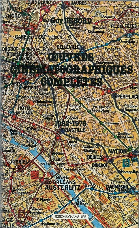 Œuvres Cinématographiques Complètes 1952-1978 — Guy Debord · Édition originale · Jaquette plan du métro parisien · Champ Libre, 1978