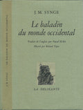 Le Baladin du Monde Occidental — J.M. Synge · 4 lithographies originales signées de Topor · Hors commerce H/2 · Dédicace du traducteur · La Délirante, 1974