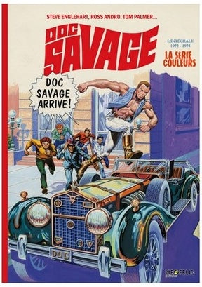 Doc Savage : L'Intégrale Marvel — Jean Frisano · Ross Andru · Tom Palmer · Tirage à 250 exemplaires · Couverture alternative + 3 ex-libris · Neofelis, 2025