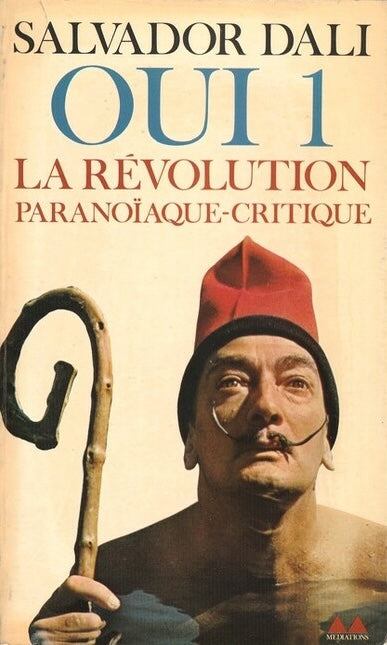 OUI 1 & OUI 2 — Salvador Dali · Édition établie par Robert Descharnes · Exemplaires de service de presse · Complet des 2 tomes · Gonthier/Denoël, 1979