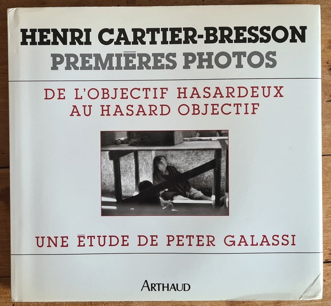 Henri Cartier-Bresson — Premières Photos · Dédicace signée des initiales · Édition originale · Arthaud, 1991