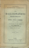 Les Hallucinations Télépathiques — Gurney, Podmore & Myers · Traduit par Léon Marillier · Préface de Charles Richet · Librairie Félix Alcan, 1914