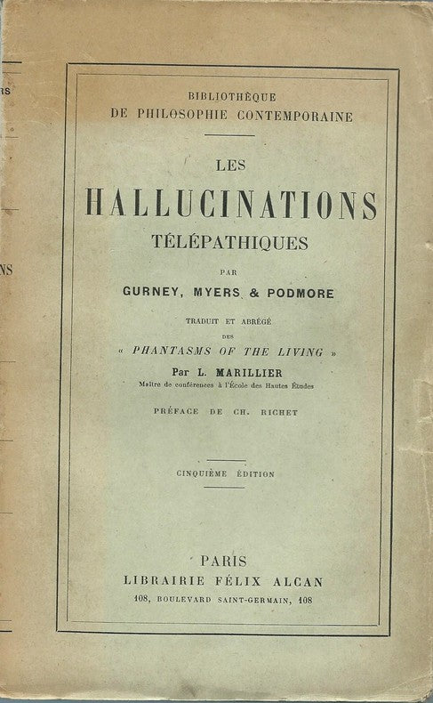 Les Hallucinations Télépathiques — Gurney, Podmore & Myers · Traduit par Léon Marillier · Préface de Charles Richet · Librairie Félix Alcan, 1914