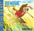 Bob Morane : Alias M.D.O. — CD audio digipack · Aventure lue · Henri Vernes · Big Beat Records / Éditions du Lombard, 1993