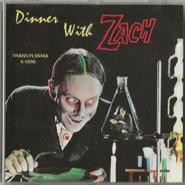 Dinner with Zach / Dinner with Drac — John Zacherley · Picture CD · 21 titres · Transylvania Records